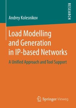 portada Load Modelling and Generation in IP-based Networks: A Unified Approach and Tool Support
