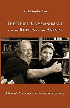 portada The Third Commandment and the Return of the Anusim: A Rabbi's Memoir of an Incredible People
