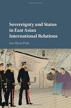 portada Sovereignty and Status in East Asian International Relations (en Inglés)