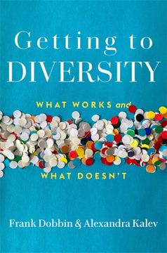 portada Getting to Diversity: What Works and What Doesn’T
