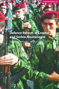 portada Defence Reform in Croatia and Serbia--Montenegro (en Inglés)