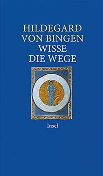 portada Wisse die Wege: Ratschläge Fürs Leben (Insel Taschenbuch) (en Alemán)