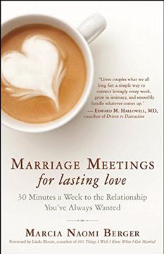 portada Marriage Meetings for Lasting Love: 30 Minutes a Week to the Relationship You've Always Wanted