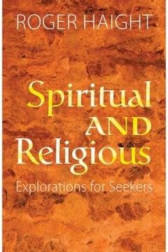 portada Spiritual and Religious: Explorations for Seekers