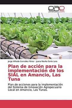 portada Plan de Acción Para la Implementación de los Sial en Amancio, las Tuna: Plan de Acciones Para la Implementación del Sistema de Innovación Agropecuario Local en Amancio, las Tunas.