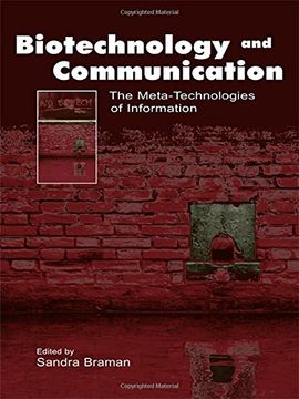 portada biotechnology and communication: the meta-technologies of information (en Inglés)