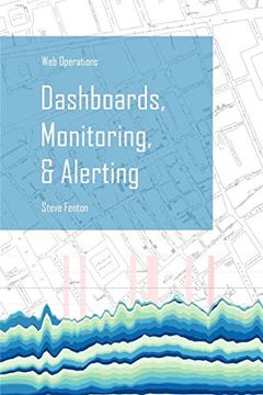 portada Web Operations Dashboards, Monitoring, & Alerting (en Inglés)