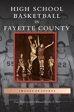 portada High School Basketball in Fayette County (en Inglés)
