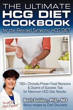 portada the ultimate hcg diet cookbook for the revised simeons ` hcg diet (en Inglés)