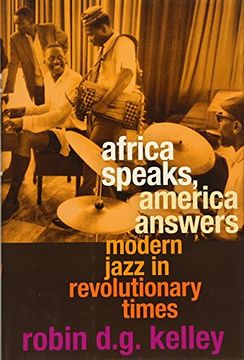 portada Africa Speaks, America Answers: Modern Jazz in Revolutionary Times (The Nathan i. Huggins Lectures) (en Inglés)