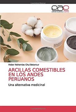 portada Arcillas Comestibles en los Andes Peruanos: Una Alternativa Medicinal (in Spanish)