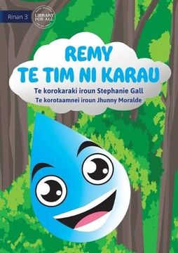 portada Remy the Raindrop - Remy te tim ni karau (Te Kiribati) (en Inglés)