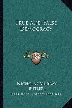portada true and false democracy (en Inglés)