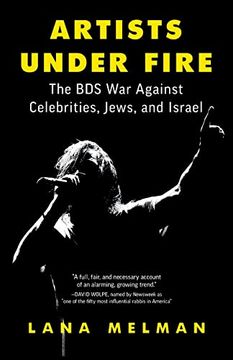 portada Artists Under Fire: The bds war Against Celebrities, Jews, and Israel (en Inglés)