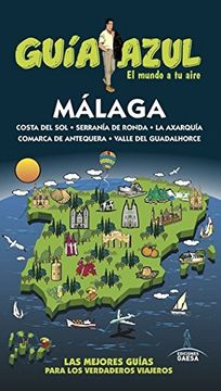 portada MÁLAGA: MÁLAGA GUÍA AZUL (in Spanish)