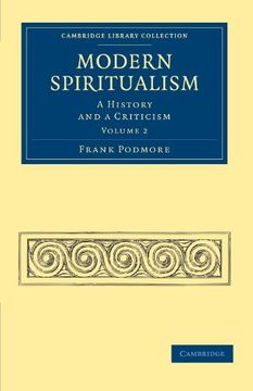 portada Modern Spiritualism 2 Volume Set: Modern Spiritualism: Volume 2 Paperback (Cambridge Library Collection - Spiritualism and Esoteric Knowledge) 