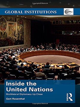 portada Inside the United Nations: Multilateral Diplomacy Up Close (Global Institutions)