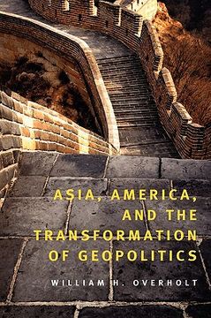 portada Asia, America, and the Transformation of Geopolitics (en Inglés)