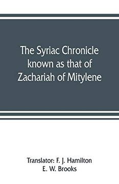 portada The Syriac Chronicle Known as That of Zachariah of Mitylene (en Inglés)