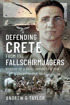 portada Defending Crete from the Fallschirmjagers: Memoirs of a Royal Engineer & POW (en Inglés)