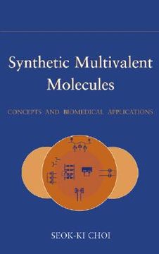 portada synthetic multivalent molecules: concepts and biomedical applications (en Inglés)