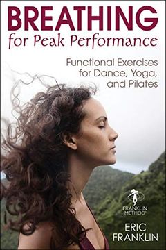 portada Breathing for Peak Performance: Functional Exercises for Dance, Yoga, and Pilates (en Inglés)