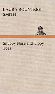 portada snubby nose and tippy toes (in English)