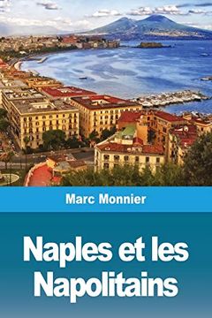 portada Naples Naples et les Napolitains (en Francés)