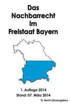 portada Das Nachbarrecht in Bayern (en Alemán)