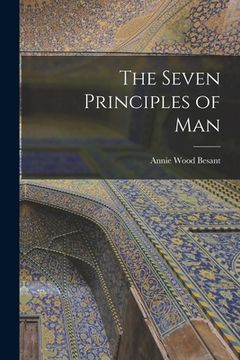 portada The Seven Principles of Man (en Inglés)