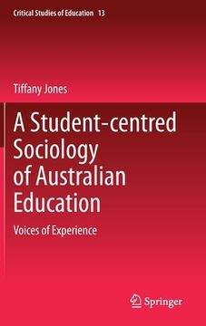 portada A Student-Centred Sociology of Australian Education: Voices of Experience