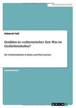 portada Erzählen in vorliterarischer Zeit. Was ist Gedächtniskultur? (German Edition)