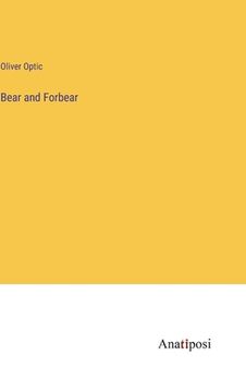 portada Bear and Forbear 