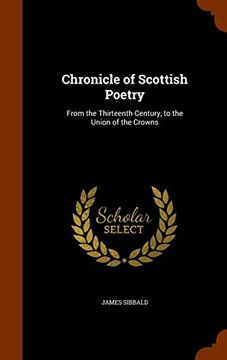 portada Chronicle of Scottish Poetry: From the Thirteenth Century, to the Union of the Crowns 