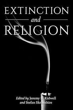portada Extinction and Religion (Religion and the Human) [Soft Cover ] (en Inglés)