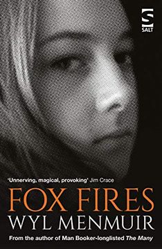 portada Fox Fires: New From the Author of man Booker-Longlisted the Many 
