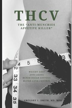 portada Thcv: The Anti-Munchies Appetite Killer (in English)