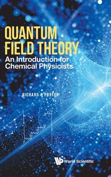 portada Quantum Field Theory: An Introduction for Chemical Physicists (in English)