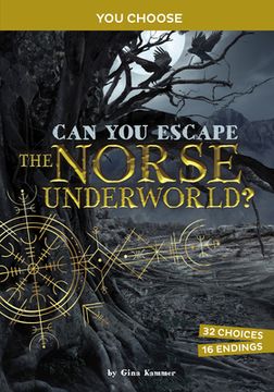 portada Can you Escape the Norse Underworld? A Mythological Adventure (You Choose: Ancient Norse Myths) (in English)