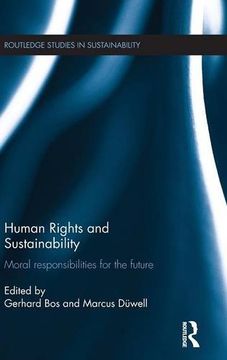 portada Human Rights and Sustainability: Moral responsibilities for the future (Routledge Studies in Sustainability)