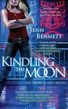 portada Kindling the Moon: An Arcadia Bell Novel (The Arcadia Bell Series) 