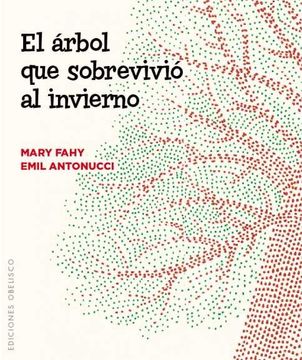 portada El Arbol Que Sobrevivio Al Invierno (in English)