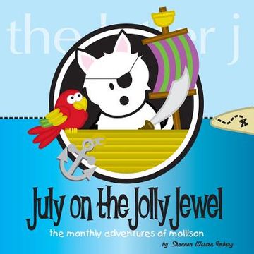 portada July on the Jolly Jewel: The Monthly Adventures of Mollison