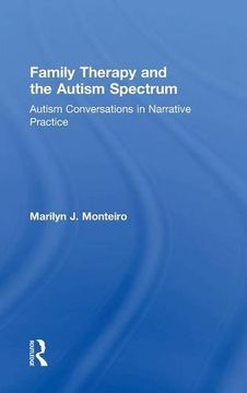 portada Family Therapy and the Autism Spectrum: Autism Conversations in Narrative Practice