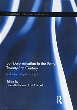portada Self-Determination in the Early Twenty First Century: A Double Edged Concept (en Inglés)
