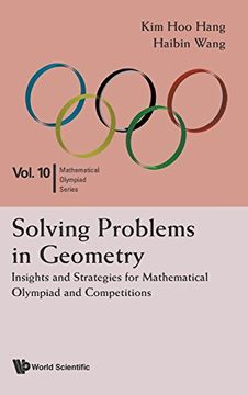 portada Solving Problems in Geometry: Insights and Strategies for Mathematical Olympiad and Competitions (Mathematical Olympiad Series)