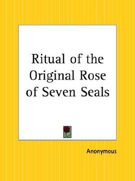 portada ritual of the original rose of seven seals (in English)