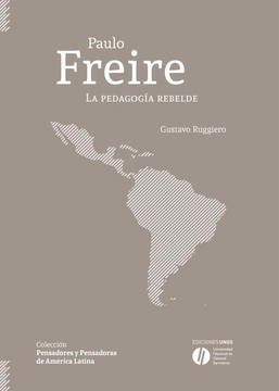 portada Paulo Freire la Pedagogia Rebelde
