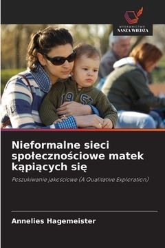 portada Nieformalne sieci spolecznościowe matek kąpiących się (in Polaco)