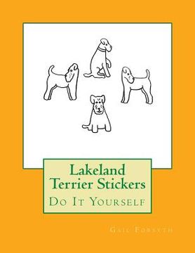 portada Lakeland Terrier Stickers: Do It Yourself (in English)